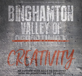 Documentary explains why Binghamton is so creative